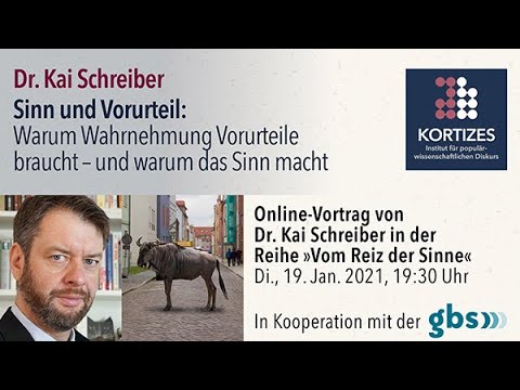 Kai Schreiber  •  Sinn und Vorurteil: Warum Wahrnehmung Vorurteile braucht