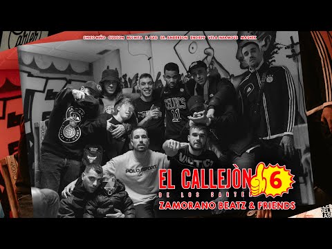 EL CALLEJON #6 ZAMORANO BEATZ & FRIENDS