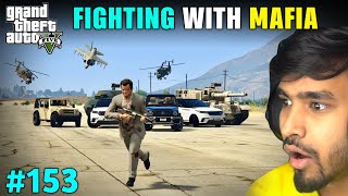 FIGHTING WITH MAFIA GONE WRONG  GTA 5 GAMEPLAY #15