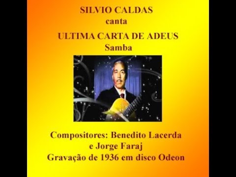 SILVIO CALDAS em ULTIMA CARTA DE AMOR - RARIDADE - QUALIDADE LUXO