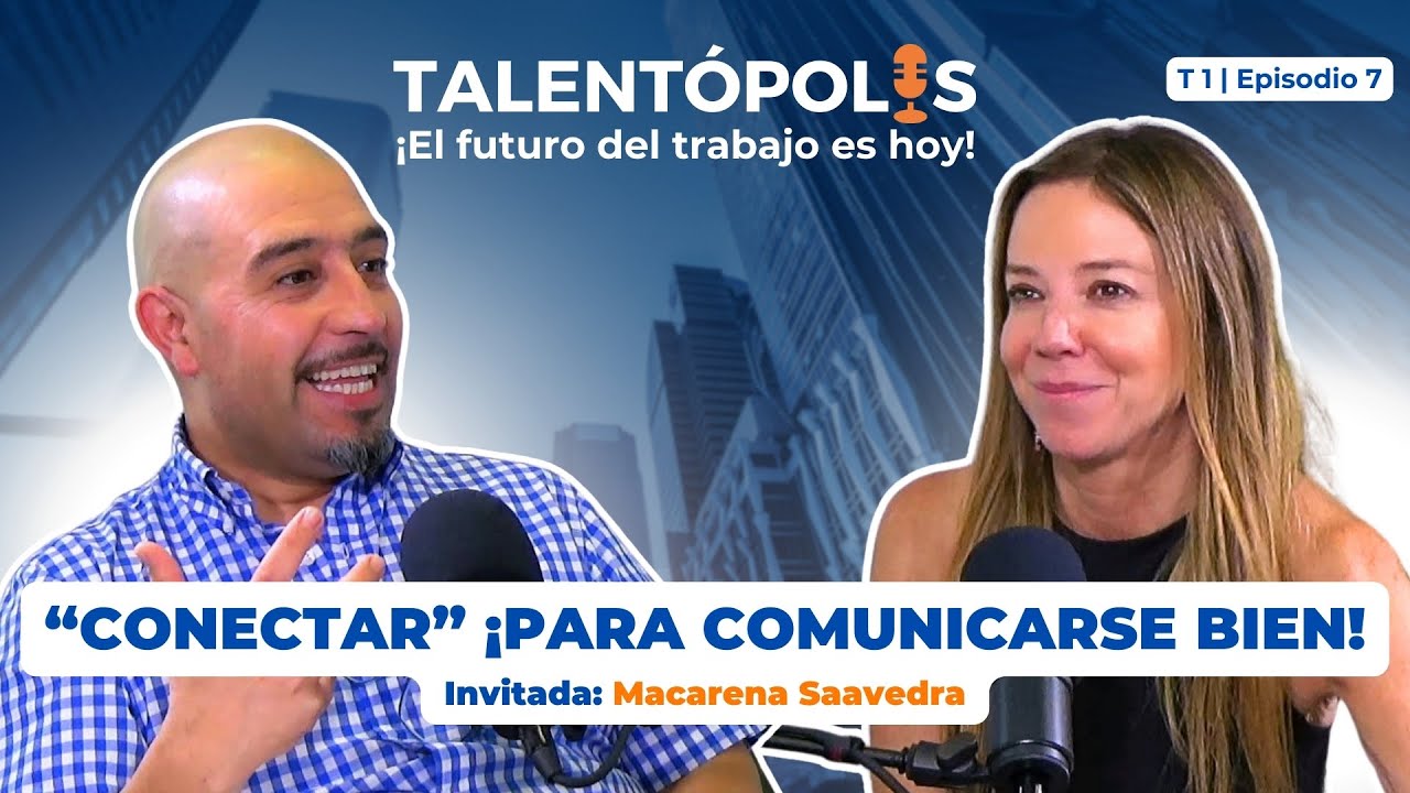 T1-E7 "CONECTAR" para lograr una #comunicación que ATRAE