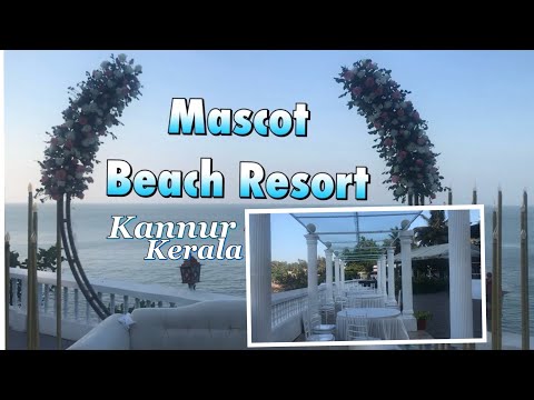 Mascot Beach Resort | Best Resort in Kannur |  Accommodation in Kannur | #youtubevideo #resorts 