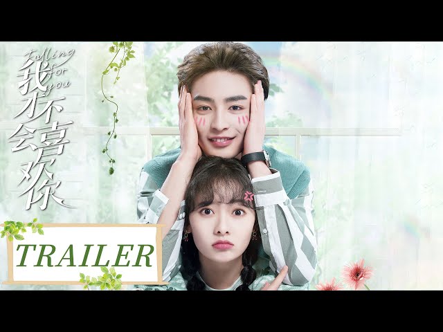 Trailer | An unromantic girl had her prejudgment proven wrong in a love story | [Falling For You]
