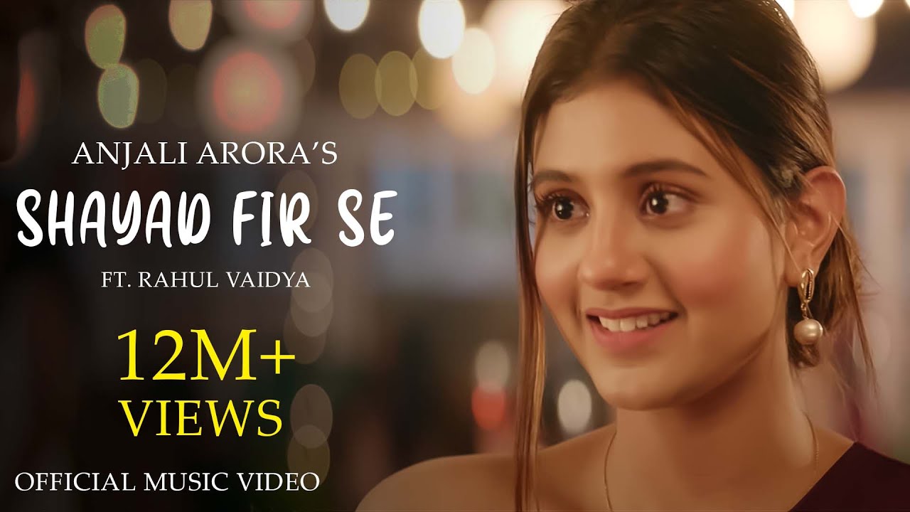 Shayad Fir Se| Rahul Vaidya  Lyrics