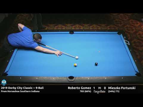 Roberto Gomez vs Mieszko Fortunski - 9-Ball - 2019 Derby City Classic