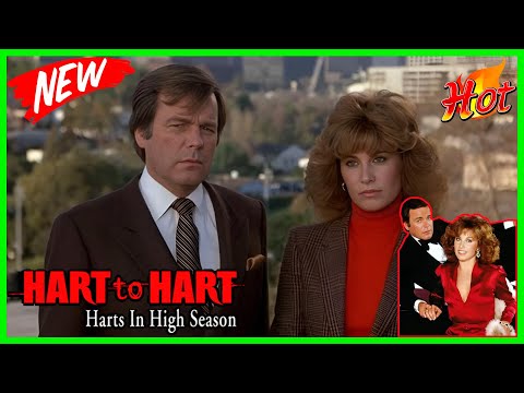 Hart to Hart Full Episode 🎃🎃 Harts on Their Toes 🎃🎃 Hart to Hart TV Show Full Season 2026