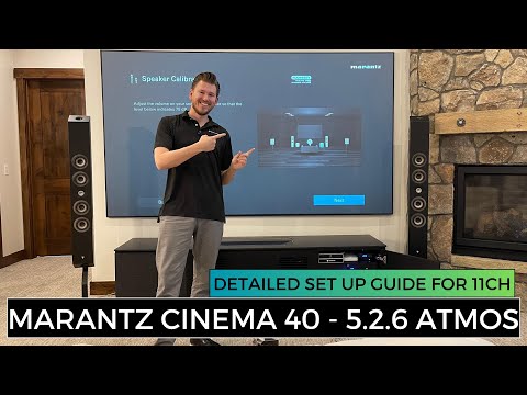 FULL Setup Guide - Marantz Cinema 40 9.4ch FLAGSHIP AVR w/ 11.4ch Processing