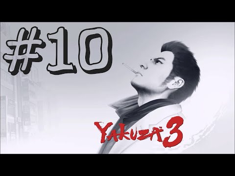 Yakuza 3 Remastered - Gameplay Walkthrough Part 10