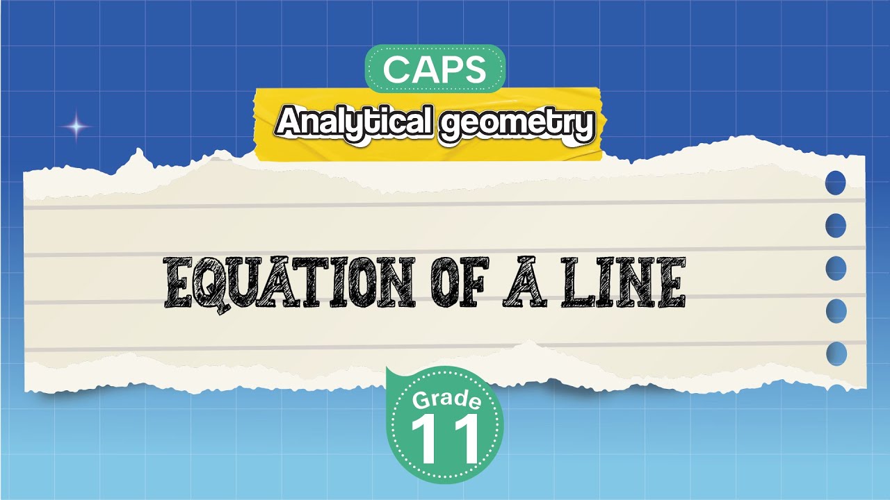 [GRADE 11] Equation of a Line