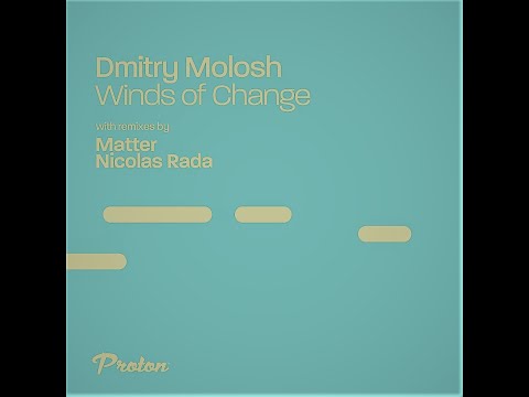 2 novembre 2021 Dmitry Molosh: Winds Of Change (Nicolas Rada Remix)