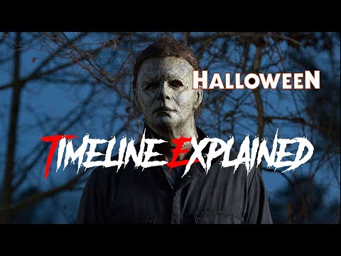 Halloween Timeline Explained - The Entire Halloween Franchise Timeline Explained