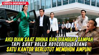 Download lagu Aku Diam saat Dianggap Sampah,  Tapi Saat Roll Royce itu datang, Satu Kantor Berlutut Minta Ampun!. mp3