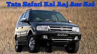 Tata Safari Kal Aaj Aur Kal