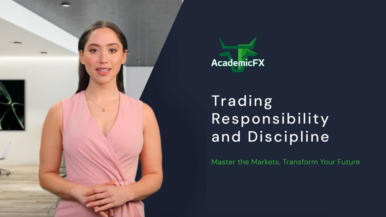 Mastering the Market: Trading Responsibility and Discipline #AcademicFX #responsibility