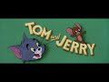 Tom And Jerry Blue Cat Blues 1956 Opening And Ending