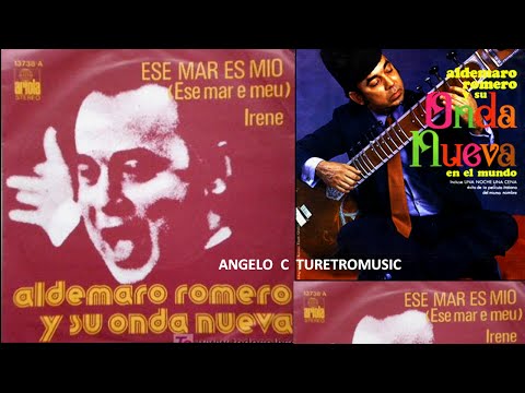 ALDEMARO ROMERO Y SU  ONDA NUEVA  -  ESE MAR ES MIO