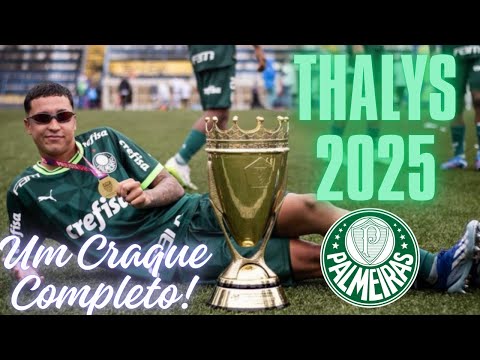 THALYS | Um craque completo | PALMEIRAS - SUB 20 - 2025 -  Skills, Goals e assists.