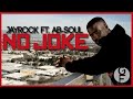 Jay Rock Ft Ab Soul NO JOKE