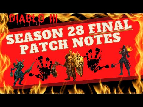 Review of Season 28 FINAL Patch Notes - Diablo III - NATS REWORKED!