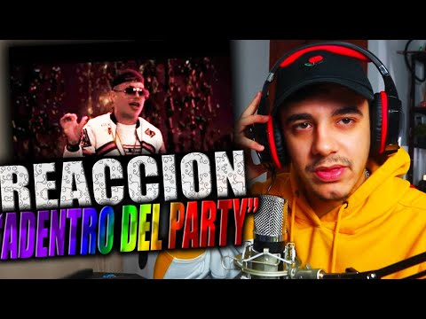 (REACCIÓN) ADENTRO DEL PARTY