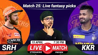 IPL 2022-SRH vs KKR 25th Match Live Gossips,Fantasy Pick and Much More!