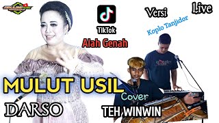 Download lagu MULUT USIL (Darso) Versi Bajidor -Cover Teh Winwin (Genjlong music) mp3