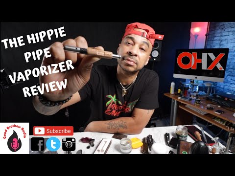 OHX_Official Review of The Hippie Pipe Vaporizer