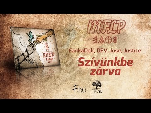 FankaDeli, DEV, José, Justice - Szívünkbe zárva (MFLP 2015)