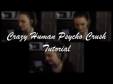 Crazy Human Psyco Crush - Dodie Clark