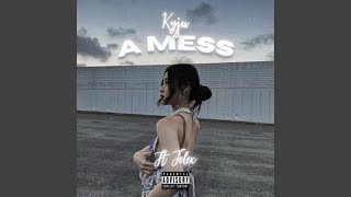 A Mess Music Video