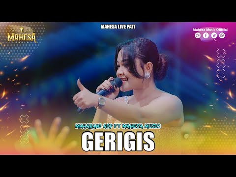 MAHARANI ASP - GERIGIS I Mahesa Music Live Pati