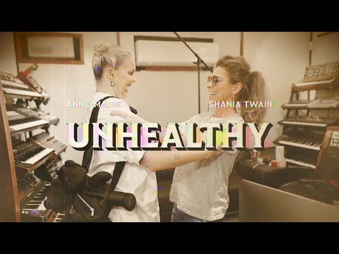 Anne-Marie & Shania Twain - UNHEALTHY (Lyric Video)