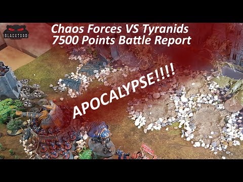 Apocalypse 8th Edition - 7500 Points  Tyranids vs Forces of Chaos - Warhammer 40k Battle Report