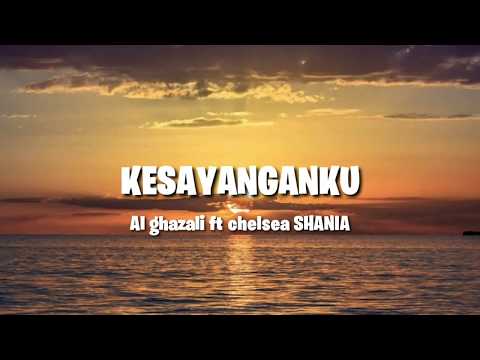 AL Ghazali ft Chelsea shania~ Kesayanganku (Ost samudra cinta) || Lyricku