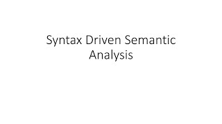 Download the video "Syntax Driven Semantic Analysis"