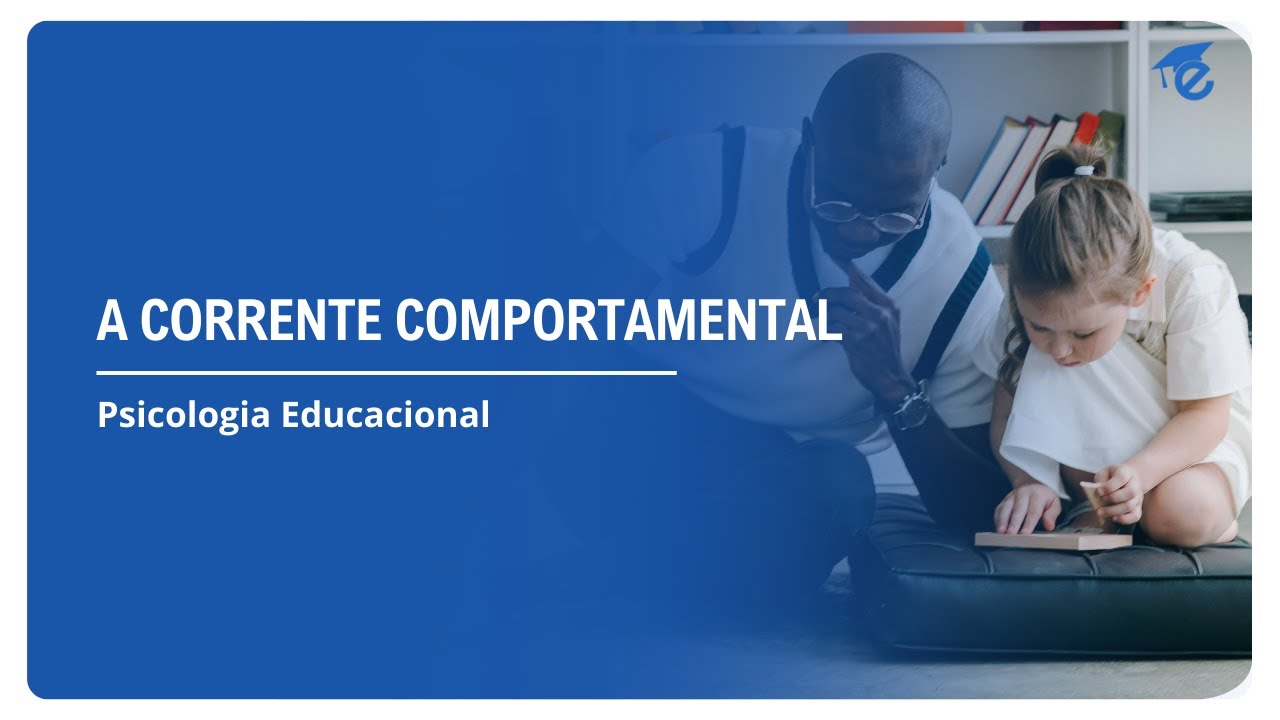 A CORRENTE COMPORTAMENTAL | 10