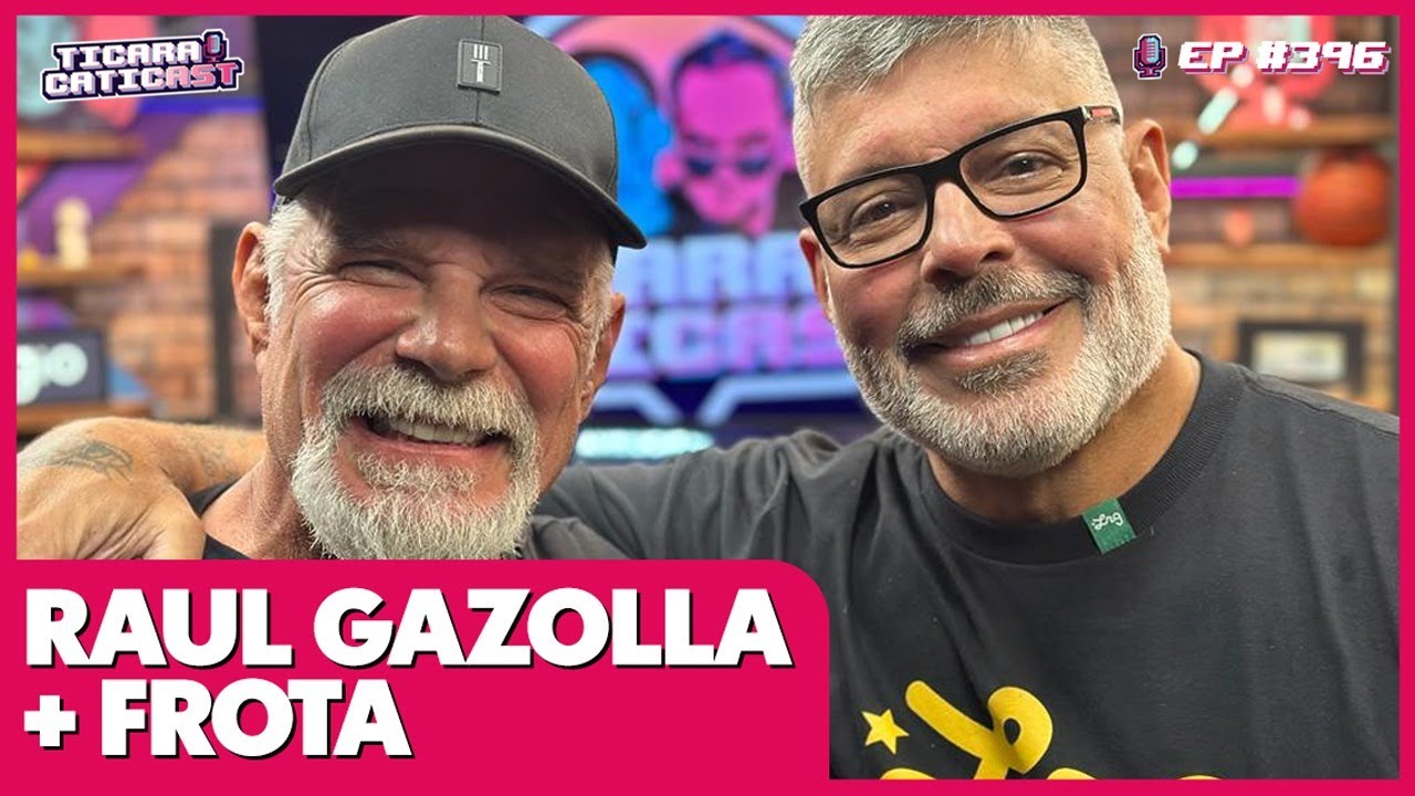 ALEXANDRE FROTA E RAUL GAZOLLA -  TICARACATICAST | EP 396