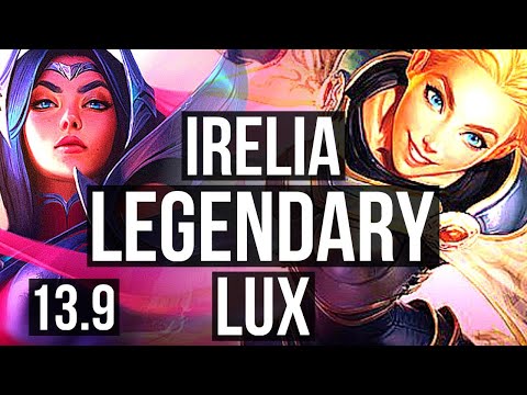 IRELIA vs LUX (MID) | 6 solo kills, Legendary, 300+ games | KR Master | 13.9