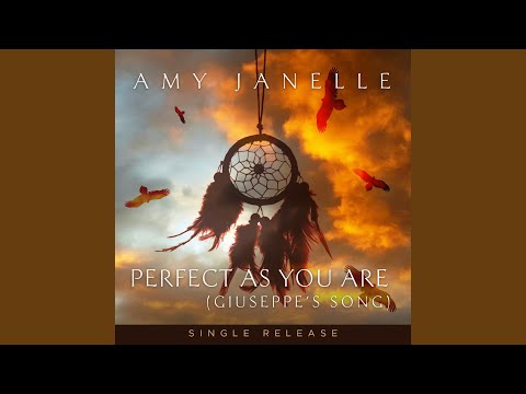 Perfect as You Are (Giuseppe's Song)