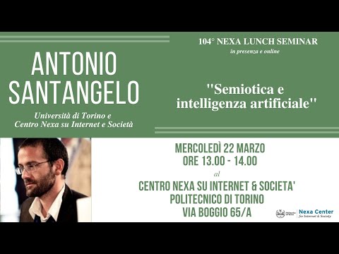 104° Nexa Lunch Seminar - Semiotica e intelligenza artificiale