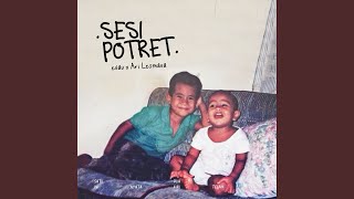 Download lagu Sesi Potret (feat. Ari Lesmana) mp3 Download lagu Sesi Potret (feat. Ari Lesmana) mp3