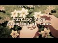 turning page - sleeping at last (slowed + reverb) (HQ)