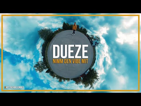 DUEZE - NIMM DEN VIBE MIT