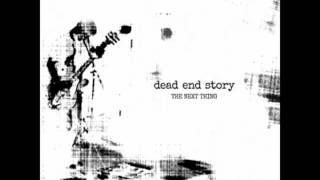 Dead End Story - Better Days