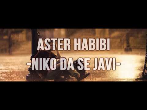 ASTER HABIBI - NIKO DA SE JAVI (ft. ANHELLITO) - 2017