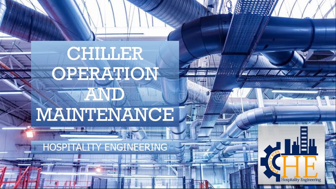 Chiller operation and maintenance on site at hotel plant room | HVAC Module-2