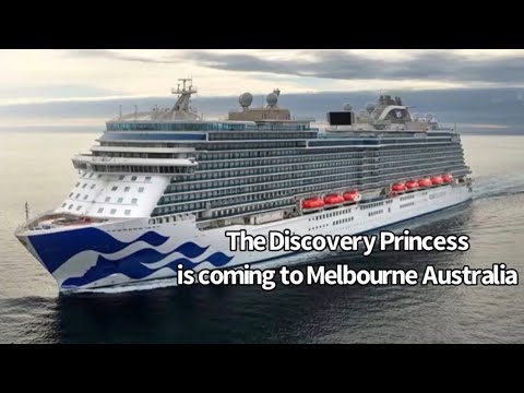 Thumbnail for The Discovery Princess is coming to Melbourne Australia