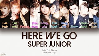 Download lagu Super Junior (슈퍼주니어) – Here We Go (Color Coded Lyrics) [Han/Rom/Eng] mp3