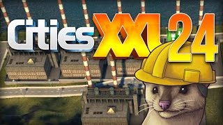 Let's Play Cities XXL - Part 24 - P-P-POWER! ★ Cities XXL Gameplay