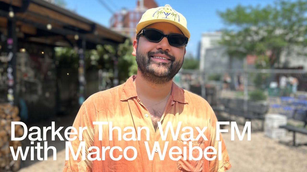 Darker Than Wax Fm With Marco Weibel - Darker Than Wax FM